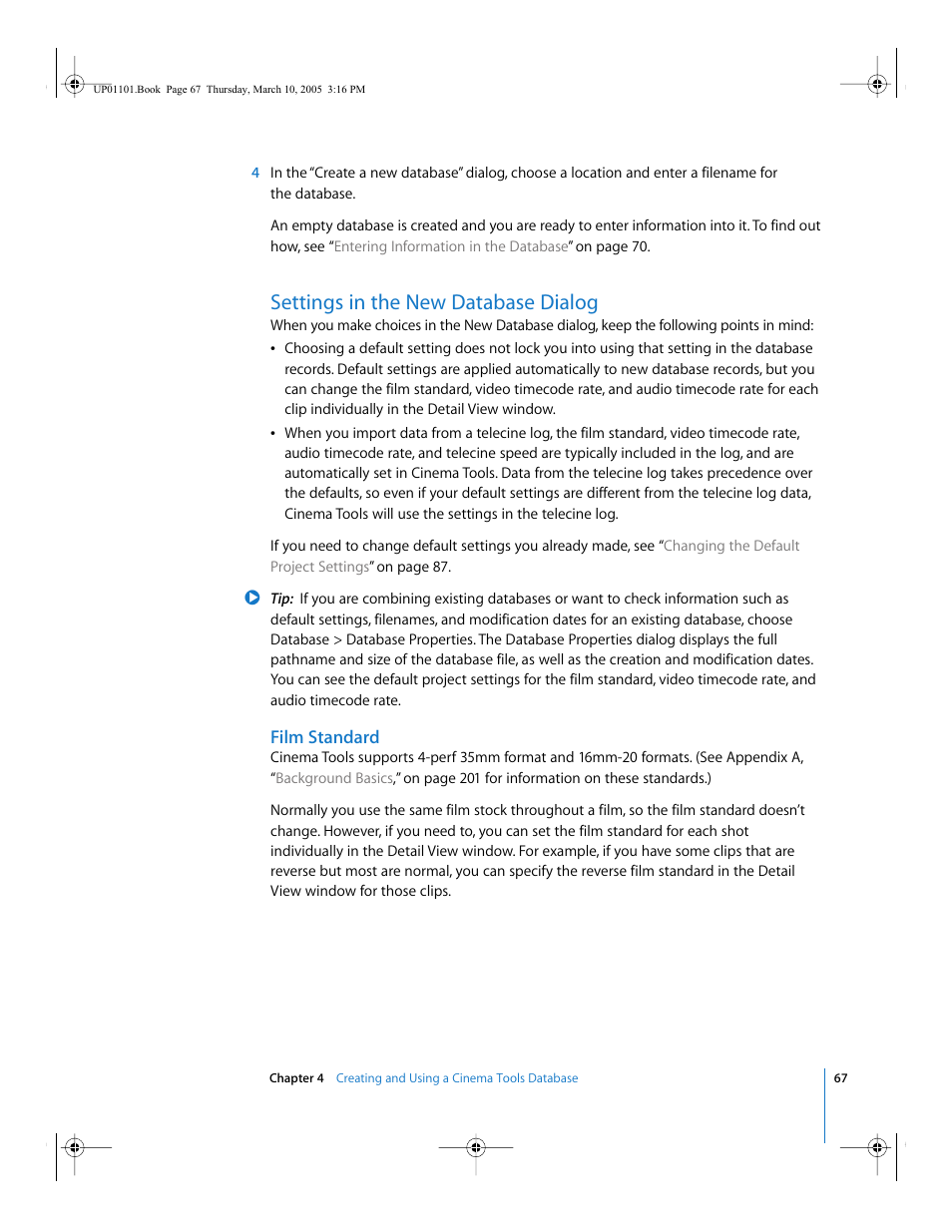 Settings in the new database dialog, Film standard, Settings in the | New database dialog, Settings in, The new database dialog | Apple Cinema Tools 3 User Manual | Page 67 / 235