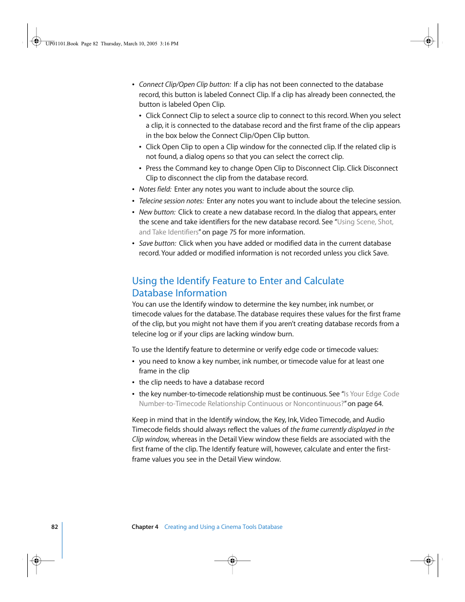 Using the identify feature to enter and, Calculate database information, Using the identify feature to enter and calculate | Database information | Apple Cinema Tools 3 User Manual | Page 82 / 235