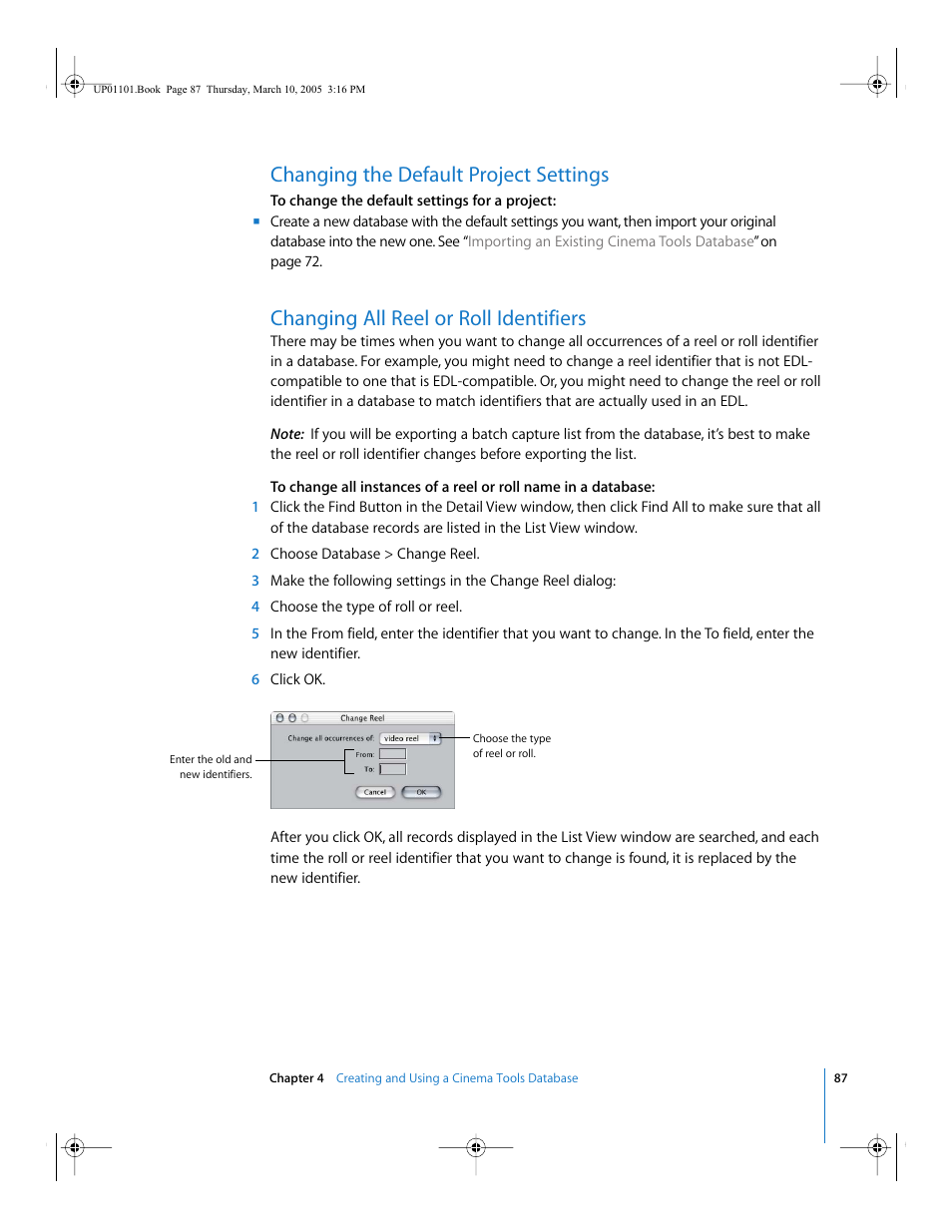 Changing the default project settings, Changing all reel or roll identifiers, Changing the default | Project settings | Apple Cinema Tools 3 User Manual | Page 87 / 235