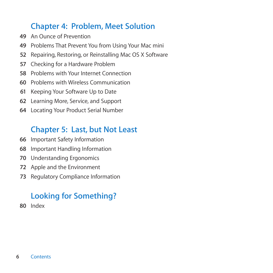 Chapter 4: problem, meet solution, Chapter 5: last, but not least, Looking for something | Apple Mac mini (Mid 2011) User Manual | Page 6 / 84