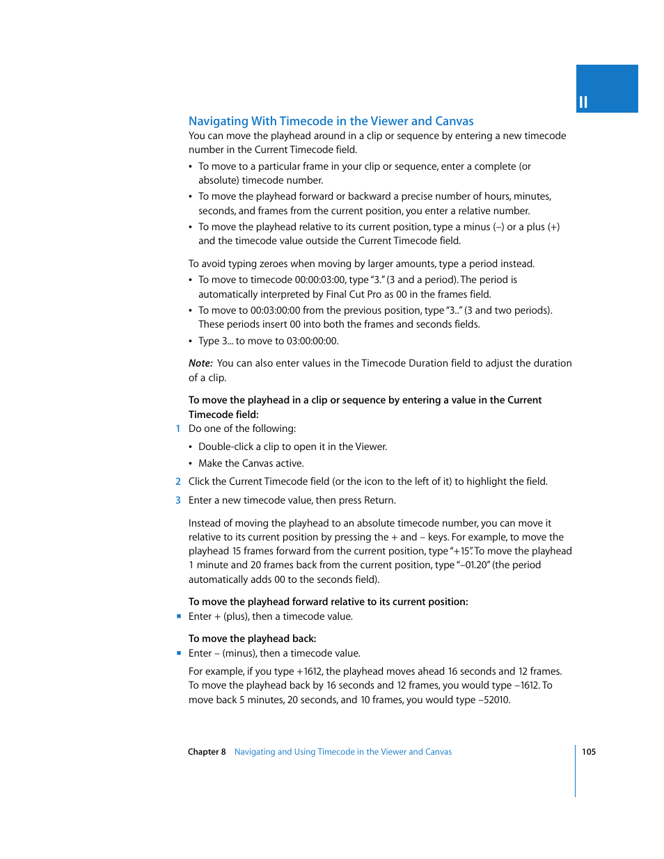 Navigating with timecode in the viewer and canvas | Apple Final Cut Pro 5 User Manual | Page 106 / 1868