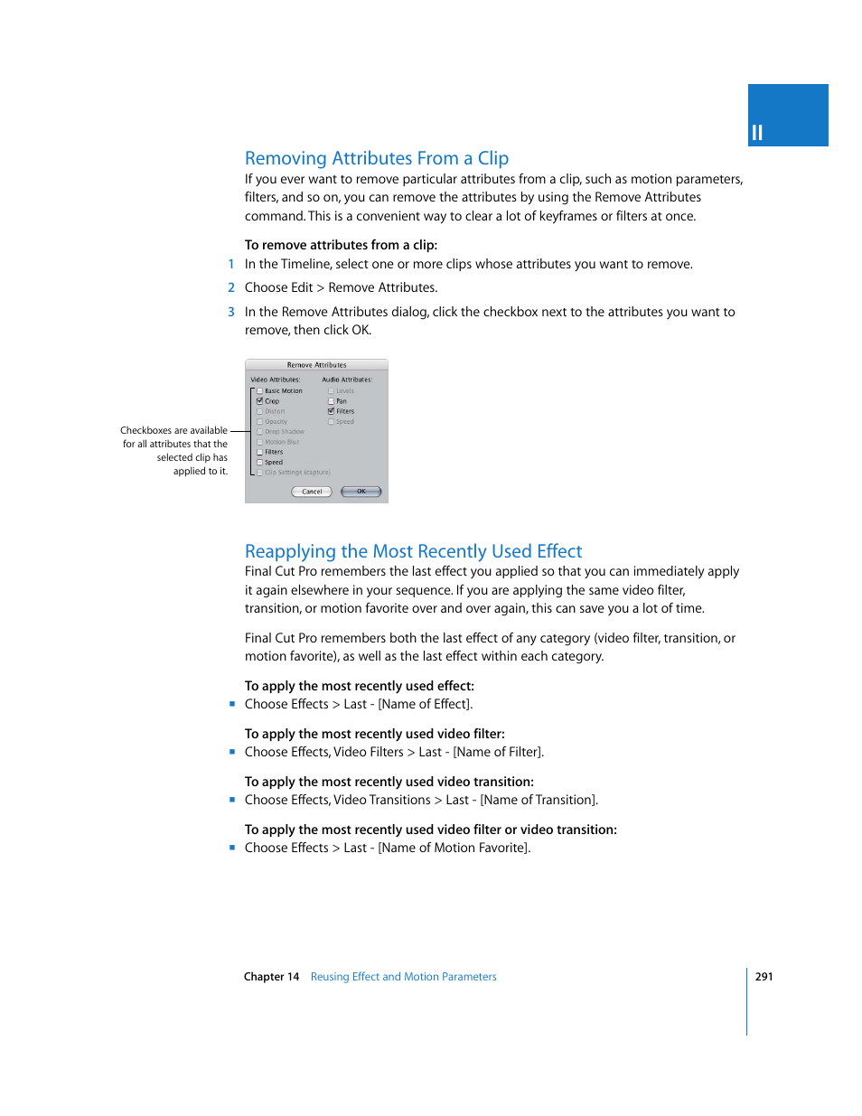 Removing attributes from a clip, Reapplying the most recently used effect, Removing | Attributes from a clip | Apple Final Cut Pro 5 User Manual | Page 1078 / 1868