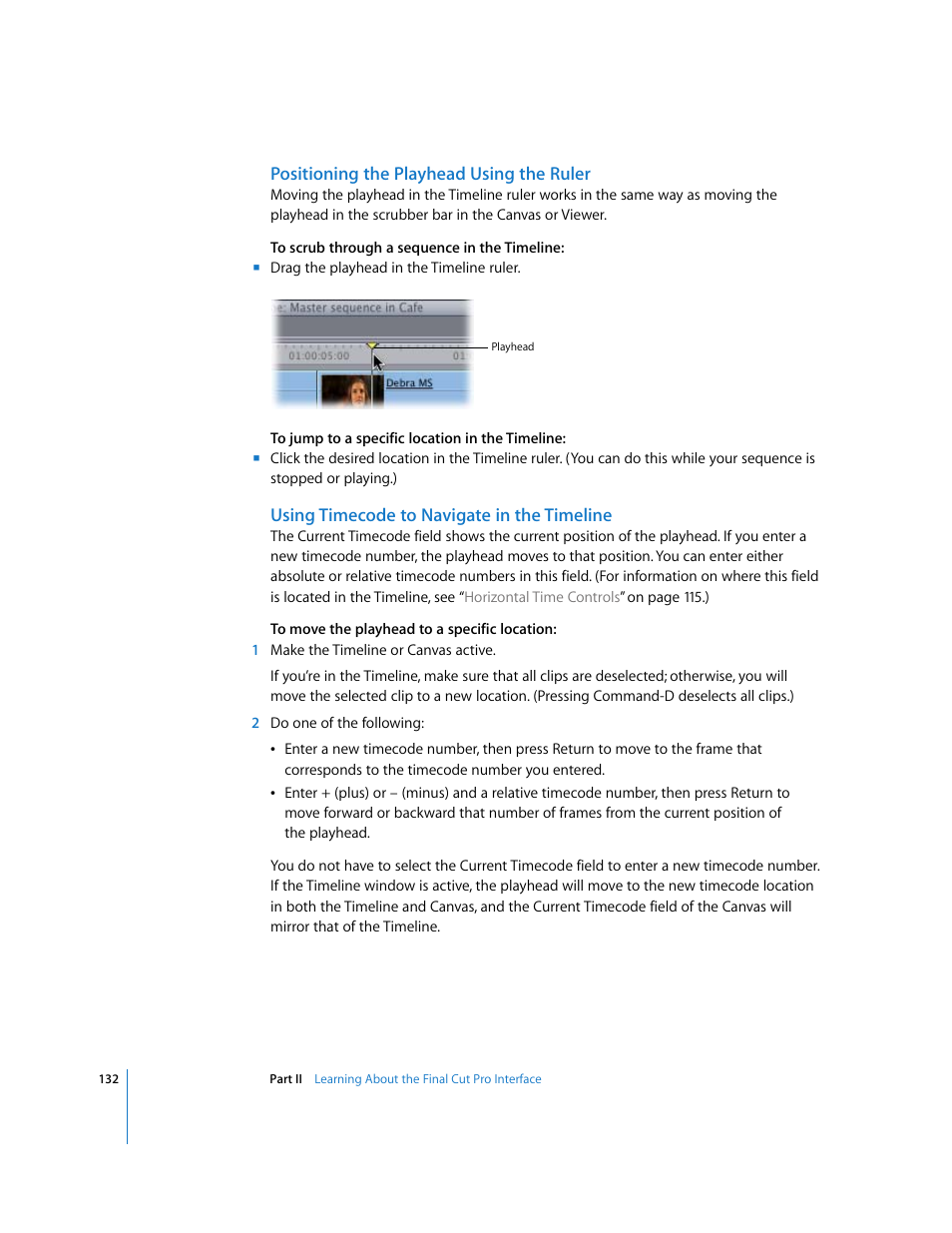 Positioning the playhead using the ruler, Using timecode to navigate in the timeline | Apple Final Cut Pro 5 User Manual | Page 133 / 1868