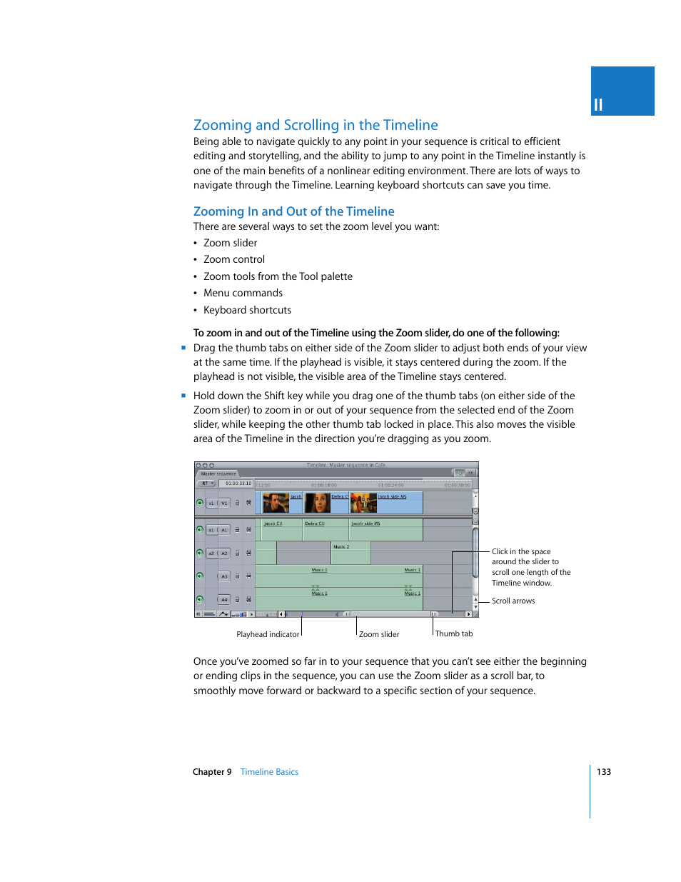 Zooming and scrolling in the timeline, Zooming in and out of the timeline, P. 133) | Apple Final Cut Pro 5 User Manual | Page 134 / 1868