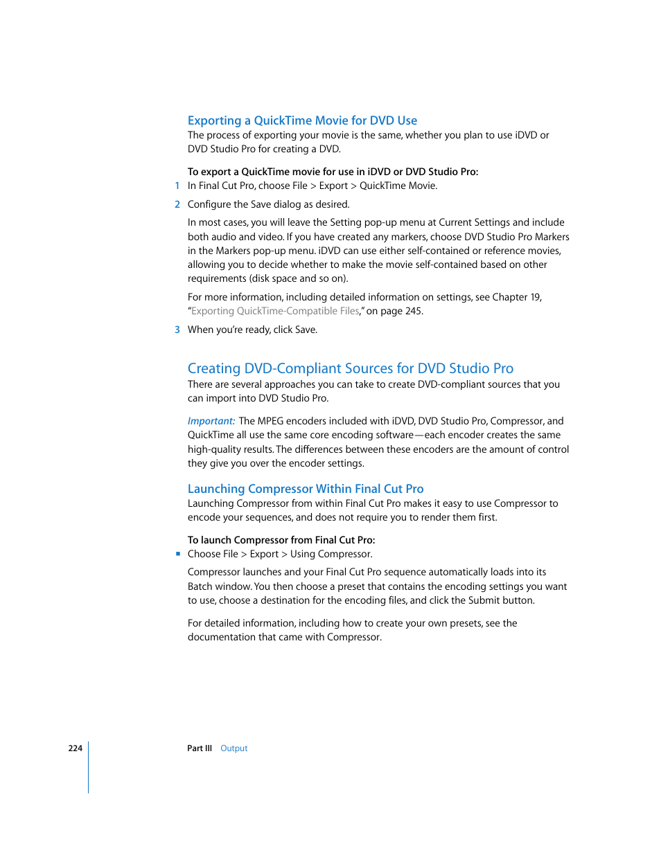 Exporting a quicktime movie for dvd use, Creating dvd-compliant sources for dvd studio pro, Launching compressor within final cut pro | P. 224), Exporting a quicktime movie for, Dvd use | Apple Final Cut Pro 5 User Manual | Page 1575 / 1868