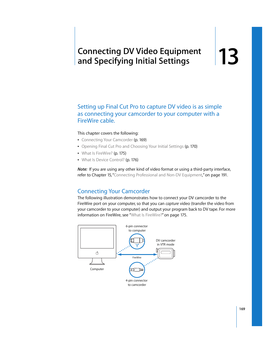 Connecting your camcorder, Chapter 13, See chapter 13 | Connecting dv video equipment and, Specifying initial settings | Apple Final Cut Pro 5 User Manual | Page 170 / 1868