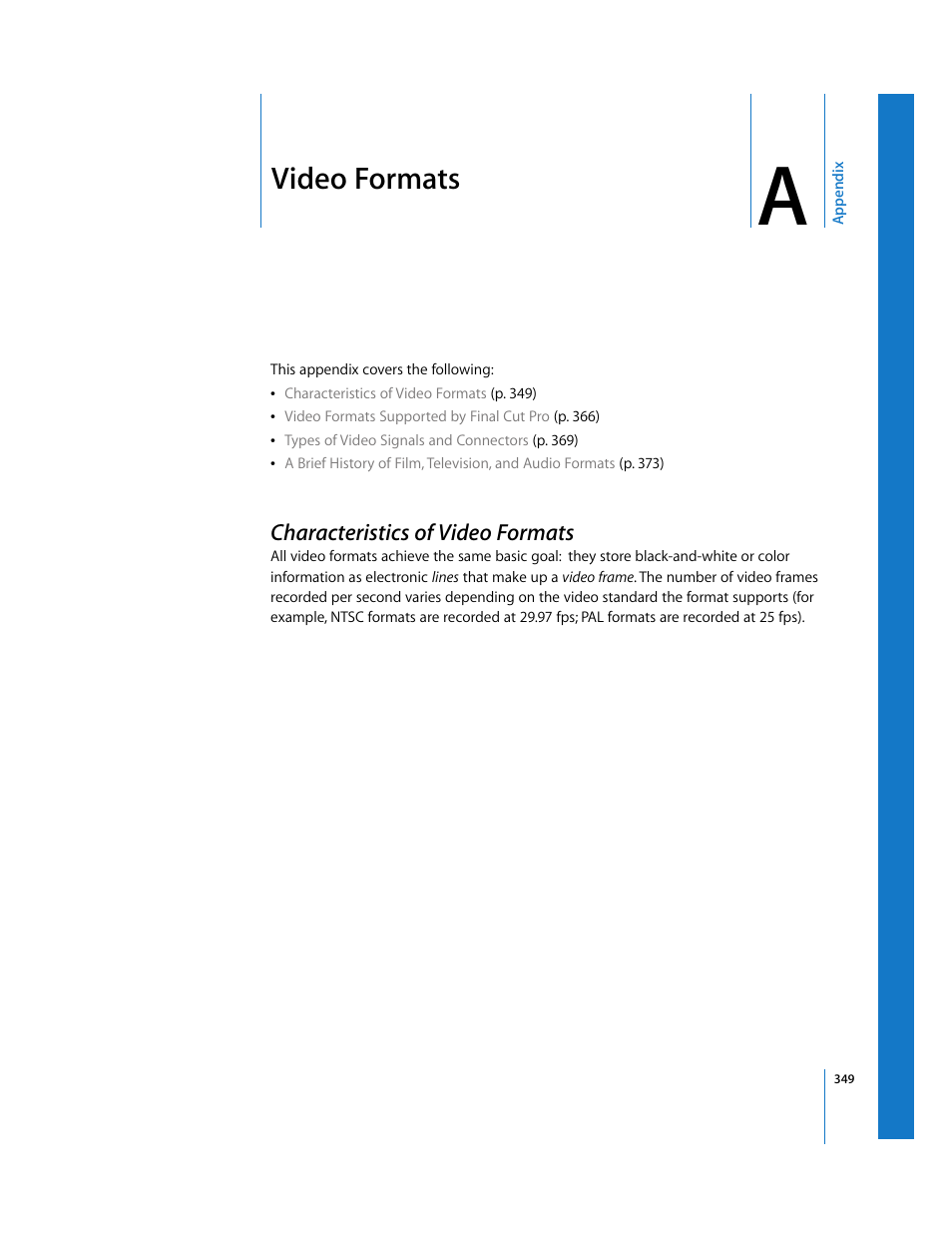 Video formats, Characteristics of video formats, Appendix a | See appendix a | Apple Final Cut Pro 5 User Manual | Page 1700 / 1868