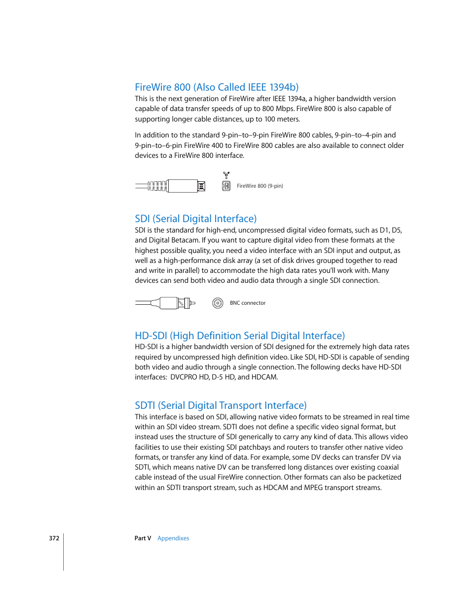 Firewire 800 (also called ieee 1394b), Sdi (serial digital interface), Hd-sdi (high definition serial digital interface) | Sdti (serial digital transport interface) | Apple Final Cut Pro 5 User Manual | Page 1723 / 1868