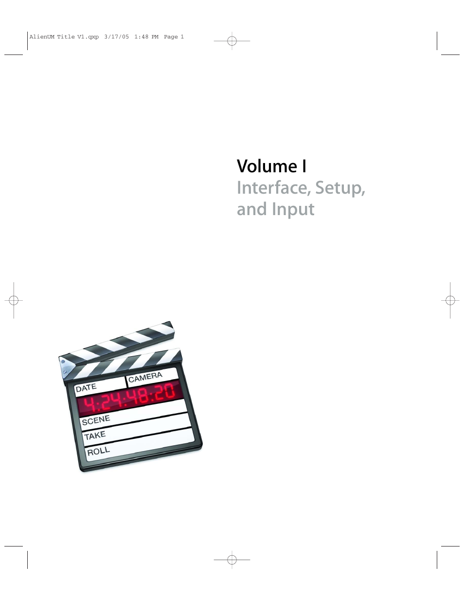 Volume i: interface, setup, and input, Volume i interface, setup, and input | Apple Final Cut Pro 5 User Manual | Page 2 / 1868