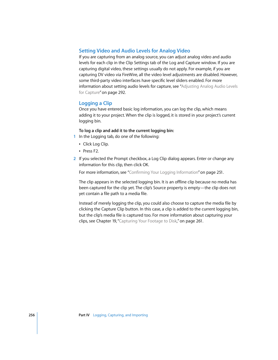 Setting video and audio levels for analog video, Logging a clip, Logging | A clip | Apple Final Cut Pro 5 User Manual | Page 257 / 1868