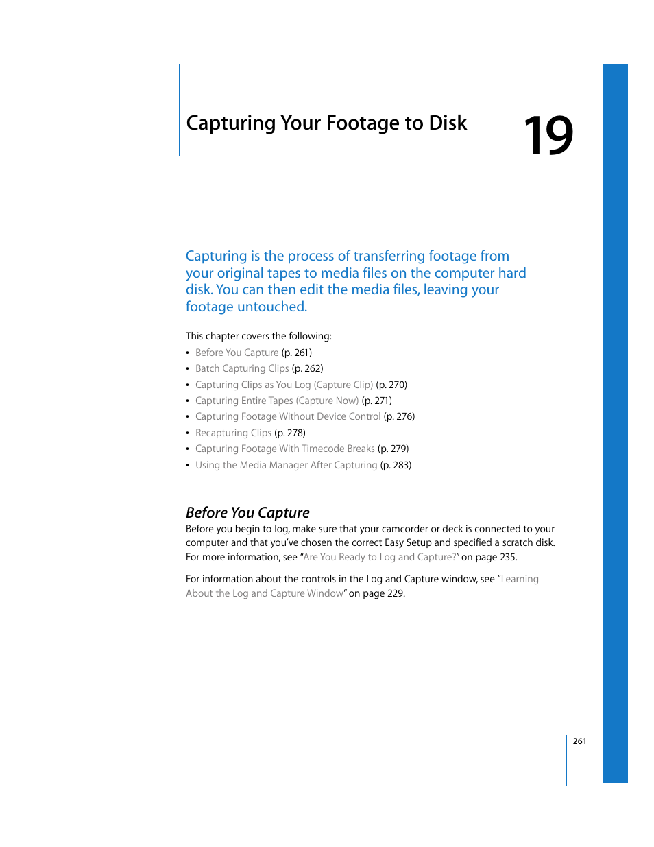 Capturing your footage to disk, Before you capture, Chapter 19 | See chapter 19 | Apple Final Cut Pro 5 User Manual | Page 262 / 1868