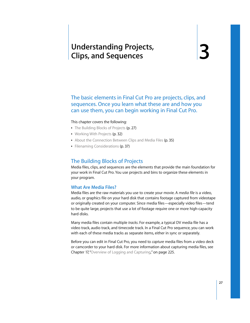 Understanding projects, clips, and sequences, The building blocks of projects, What are media files | Chapter 3 | Apple Final Cut Pro 5 User Manual | Page 28 / 1868