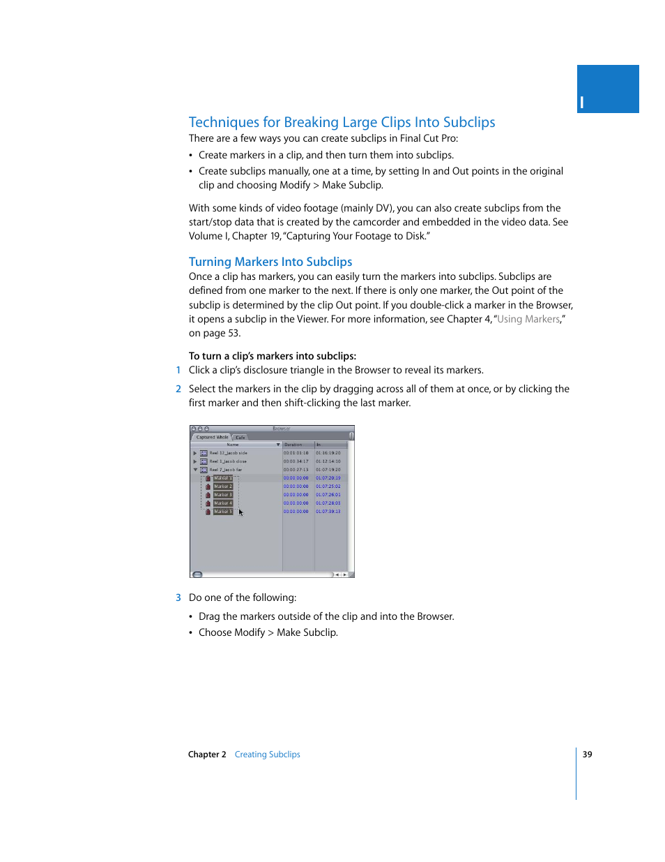 Techniques for breaking large clips into subclips, Turning markers into subclips, P. 39) | Apple Final Cut Pro 5 User Manual | Page 374 / 1868