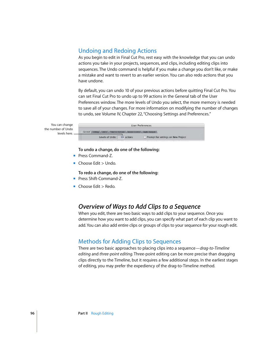 Undoing and redoing actions, Overview of ways to add clips to a sequence, Methods for adding clips to sequences | P. 96) | Apple Final Cut Pro 5 User Manual | Page 431 / 1868