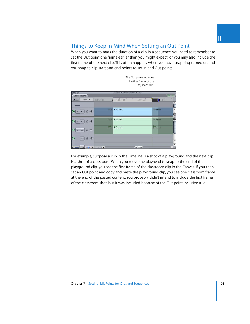 Things to keep in mind when setting an out point | Apple Final Cut Pro 5 User Manual | Page 438 / 1868
