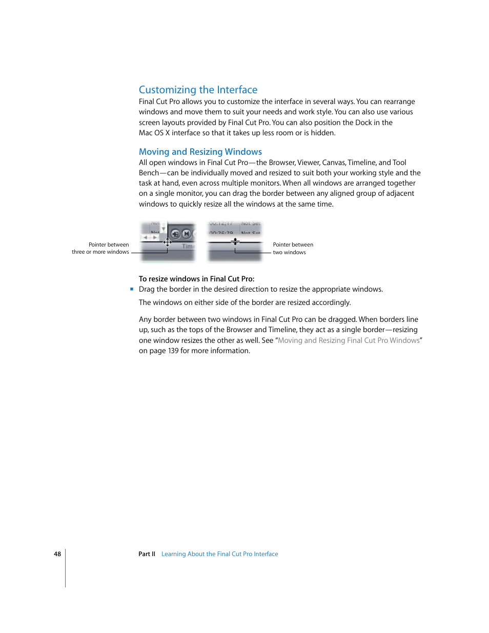 Customizing the interface, Moving and resizing windows, P. 48) | Apple Final Cut Pro 5 User Manual | Page 49 / 1868