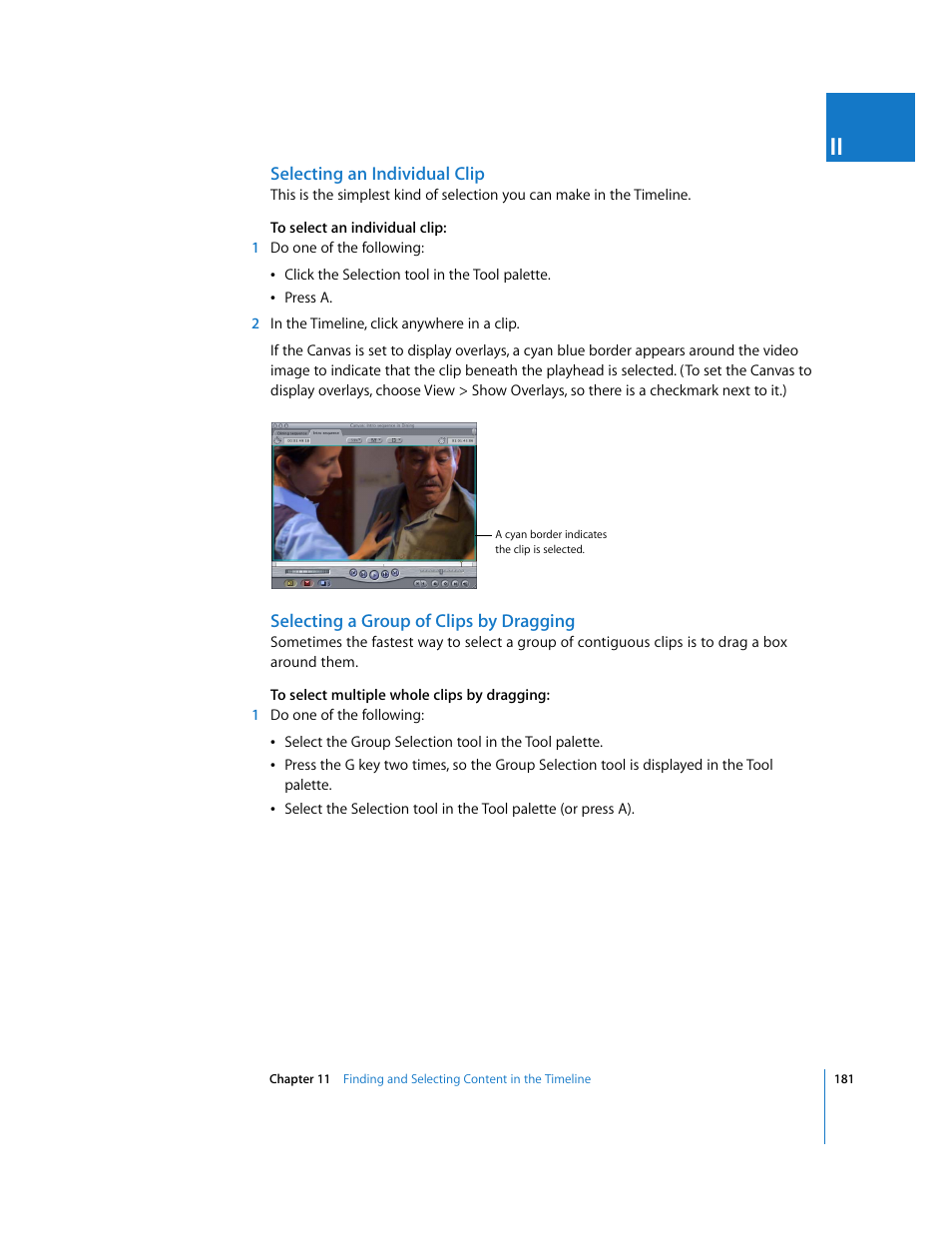 Selecting an individual clip, Selecting a group of clips by dragging | Apple Final Cut Pro 5 User Manual | Page 516 / 1868