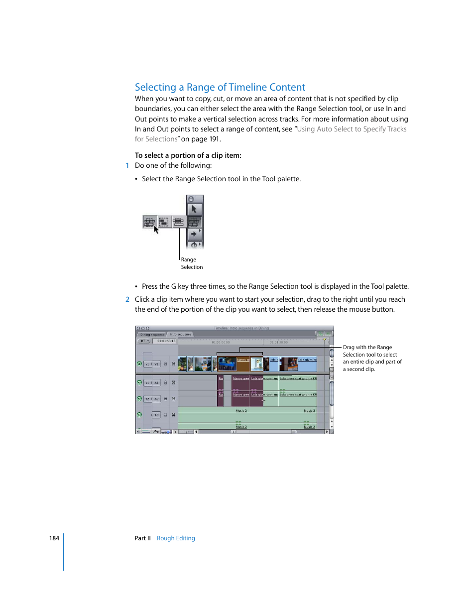 Selecting a range of timeline content | Apple Final Cut Pro 5 User Manual | Page 519 / 1868