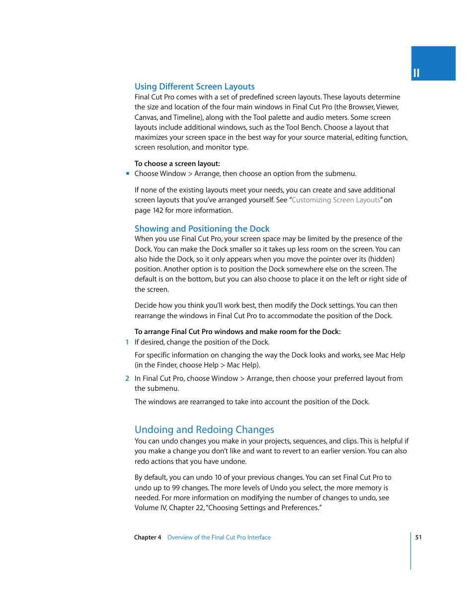 Using different screen layouts, Showing and positioning the dock, Undoing and redoing changes | P. 51) | Apple Final Cut Pro 5 User Manual | Page 52 / 1868