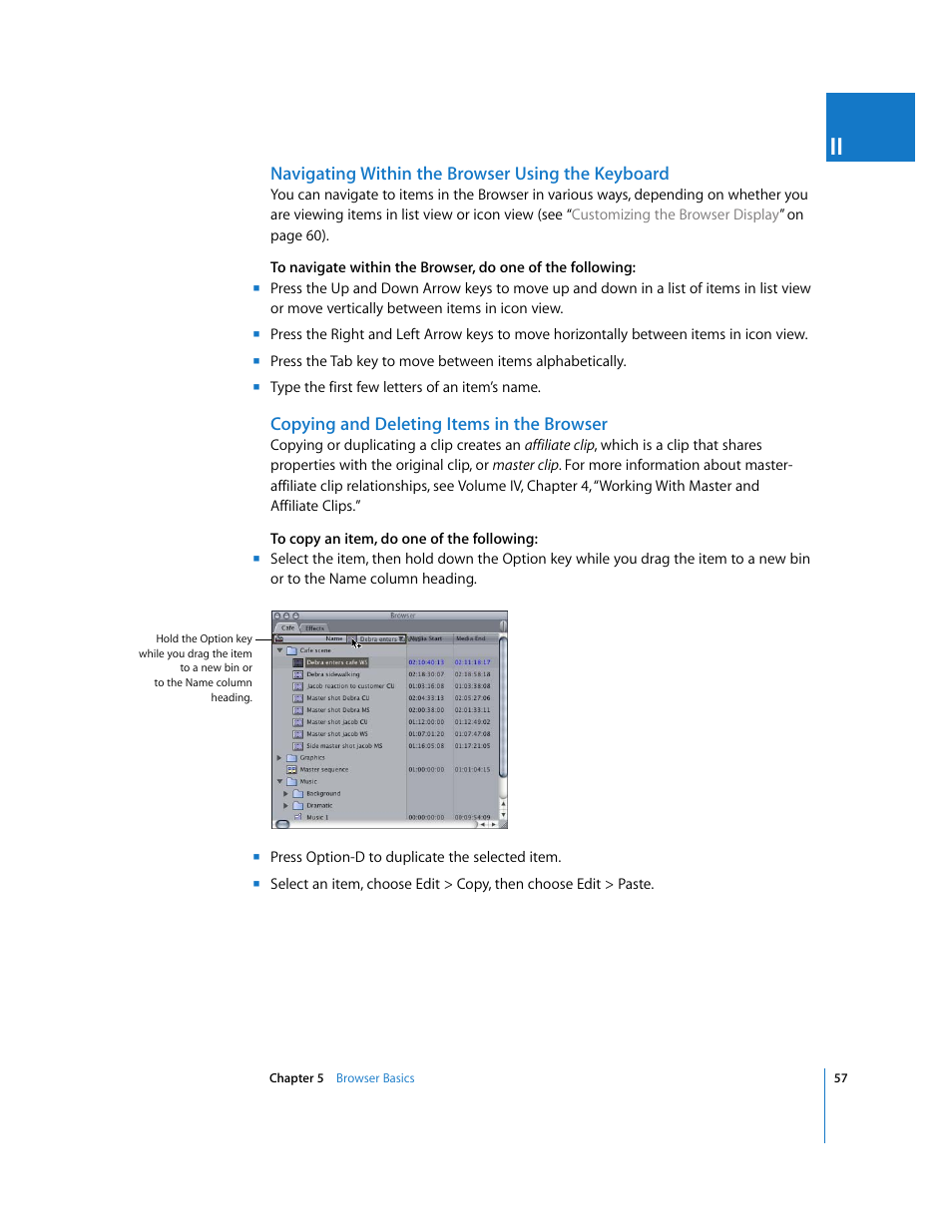 Navigating within the browser using the keyboard, Copying and deleting items in the browser | Apple Final Cut Pro 5 User Manual | Page 58 / 1868