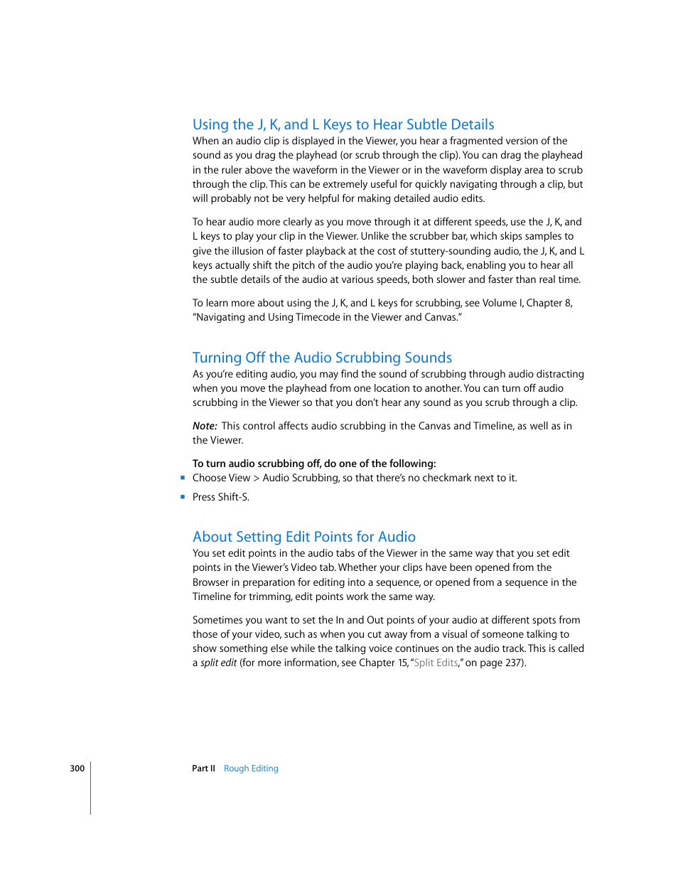 Using the j, k, and l keys to hear subtle details, Turning off the audio scrubbing sounds, About setting edit points for audio | Apple Final Cut Pro 5 User Manual | Page 635 / 1868