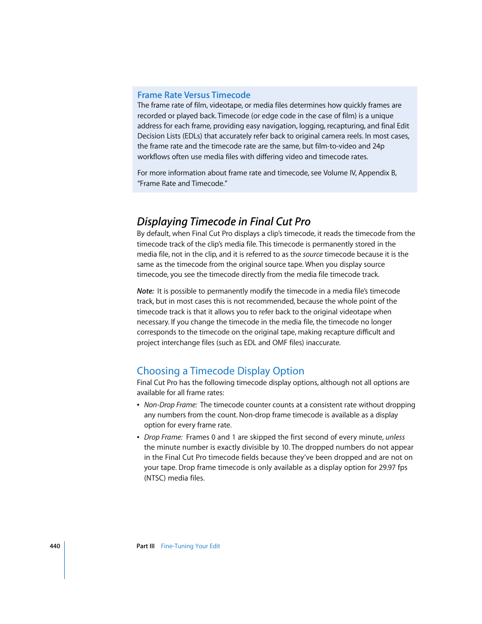 Frame rate versus timecode, Displaying timecode in final cut pro, Choosing a timecode display option | P. 440) | Apple Final Cut Pro 5 User Manual | Page 775 / 1868