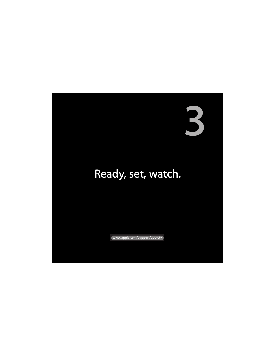 3 ready, set, watch | Apple TV (1st generation) User Manual | Page 21 / 40