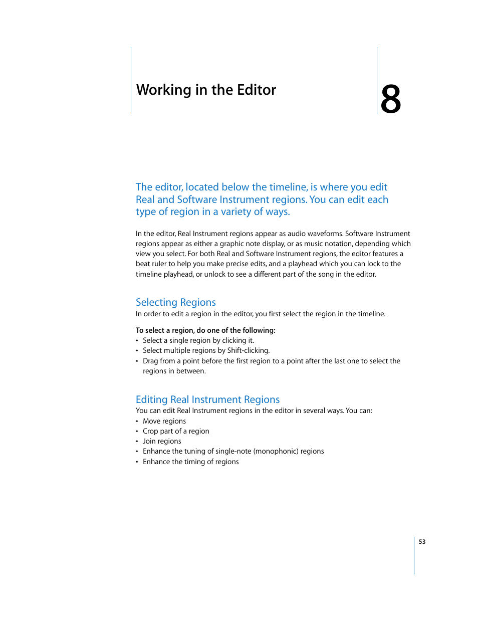 Working in the editor, Selecting regions, Editing real instrument regions | Chapter, Working in the editor” de | Apple GarageBand 2.0 User Manual | Page 53 / 77