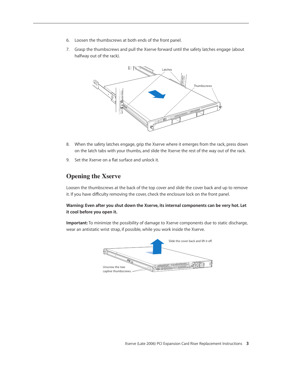 Opening the xserve | Apple Xserve Intel (Late 2006) DIY Procedure for Expansion Card Riser User Manual | Page 3 / 6