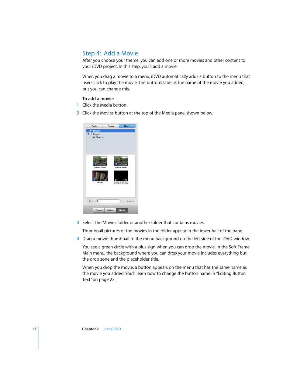 Step 4:add a movie, Step 4: add a movie | Apple iDVD '08 User Manual | Page 12 / 35