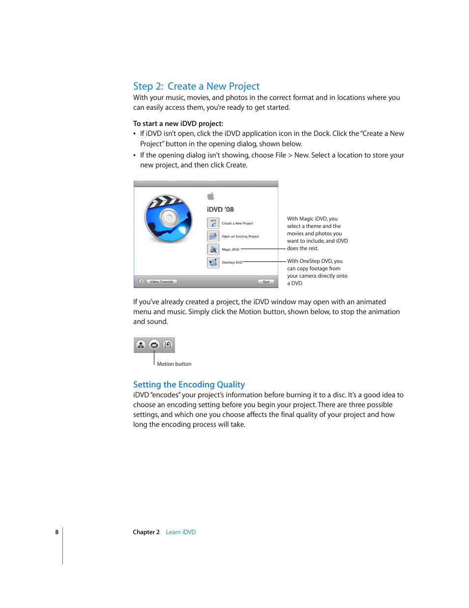 Step 2:create a new project, Setting the encoding quality, Step 2: create a new project | Apple iDVD '08 User Manual | Page 8 / 35