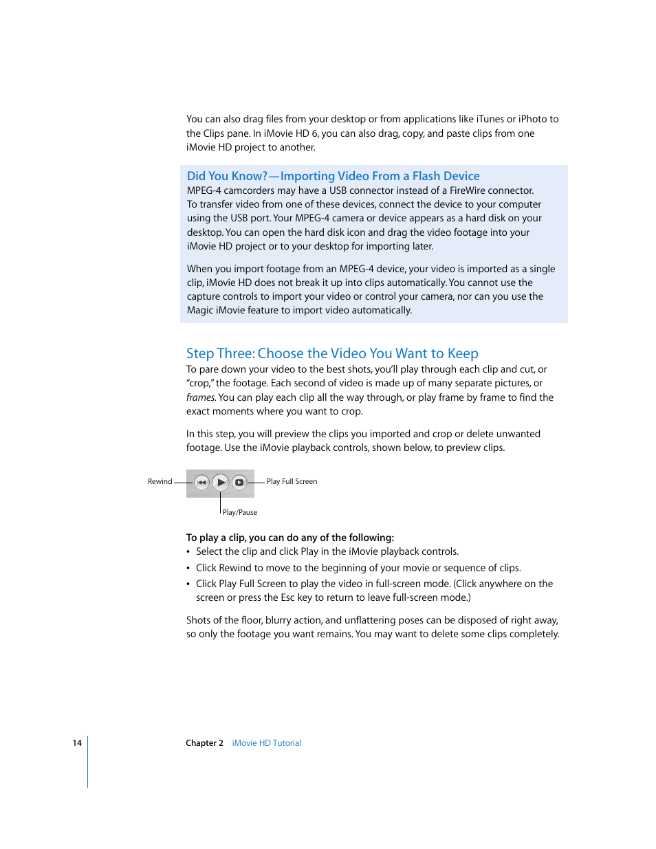 Step three: choose the video you want to keep, Did you know?—importing video from a flash device | Apple iMovie HD 6 User Manual | Page 14 / 47
