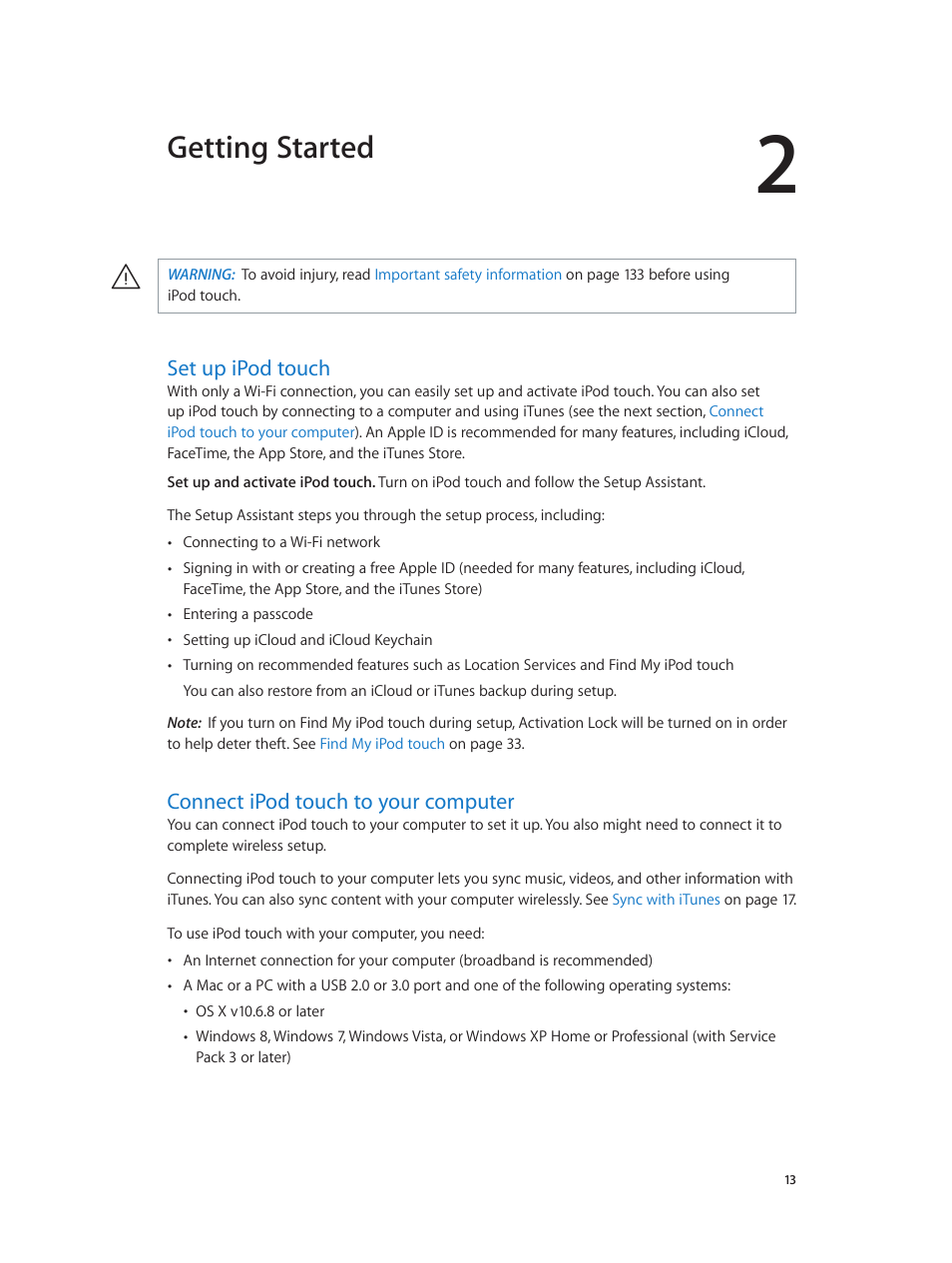 Chapter 2: getting started, Set up ipod touch, Connect ipod touch to your computer | Getting started | Apple iPod touch iOS 7.1 User Manual | Page 13 / 144