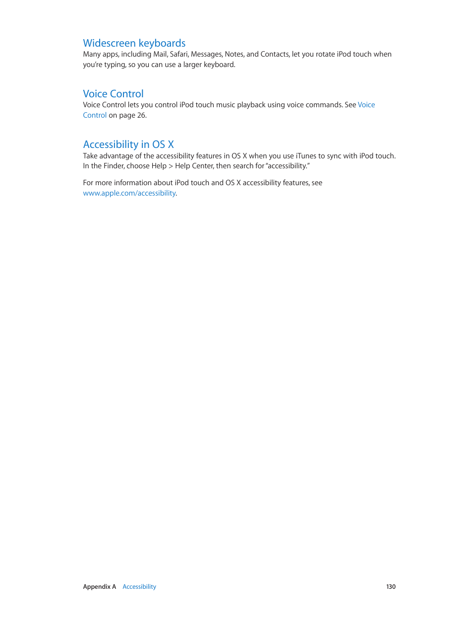 Widescreen keyboards, Voice control, Accessibility in os x | Apple iPod touch iOS 7.1 User Manual | Page 130 / 144
