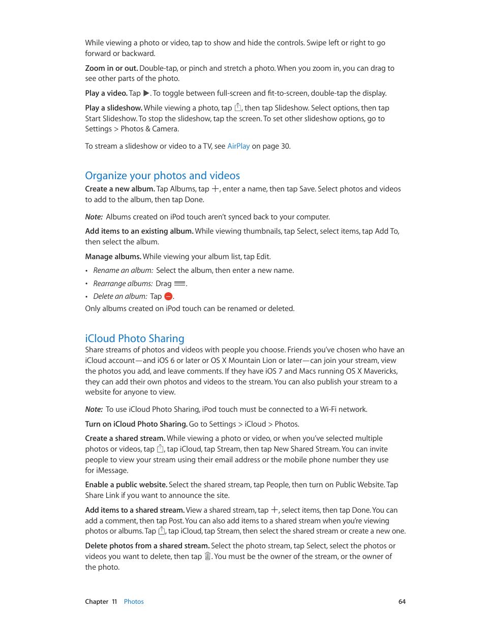 Organize your photos and videos, Icloud photo sharing, Icloud photo | Sharing | Apple iPod touch iOS 7.1 User Manual | Page 64 / 144