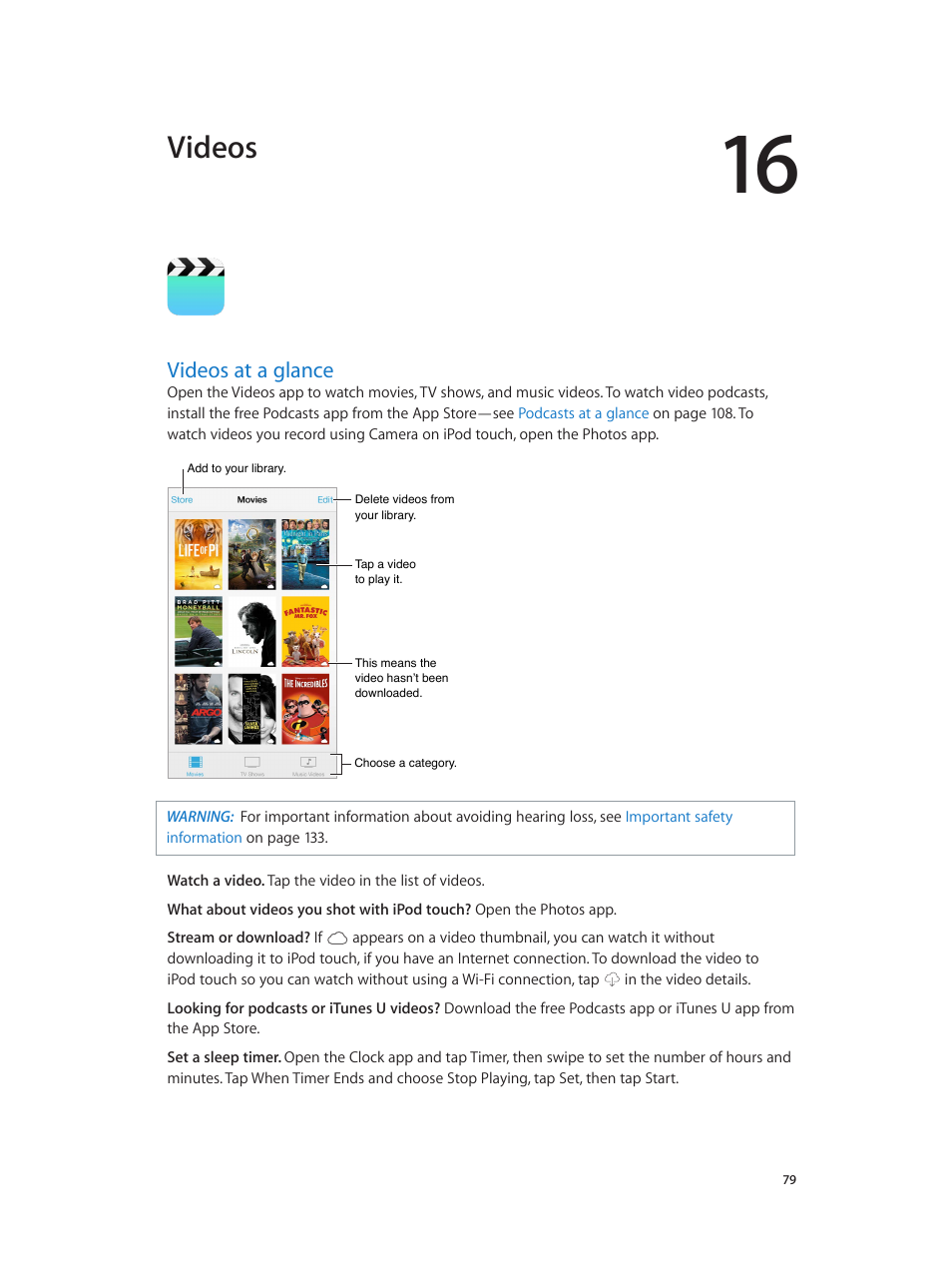 Chapter 16: videos, Videos at a glance, 79 videos at a glance | Videos | Apple iPod touch iOS 7.1 User Manual | Page 79 / 144