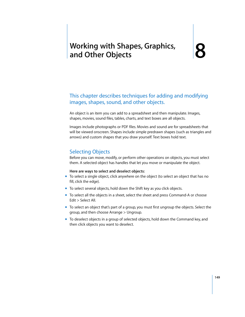 Working with shapes, graphics, andother objects, Selecting objects, Chapter 8 | Working with shapes, graphics, and other objects | Apple Numbers '08 User Manual | Page 149 / 295