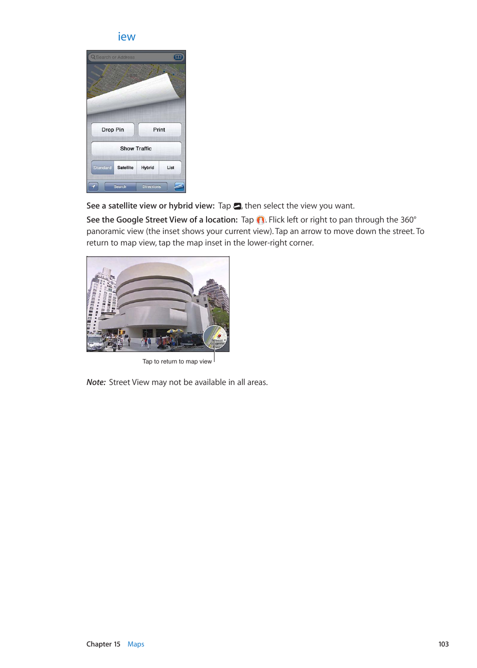Satellite view and street view, 103 map views, Map views | Apple iPhone iOS 5.1 User Manual | Page 103 / 179