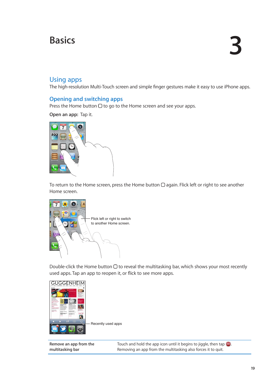 Chapter 3: basics, Using apps, Opening and switching apps | Basics | Apple iPhone iOS 5.1 User Manual | Page 19 / 179