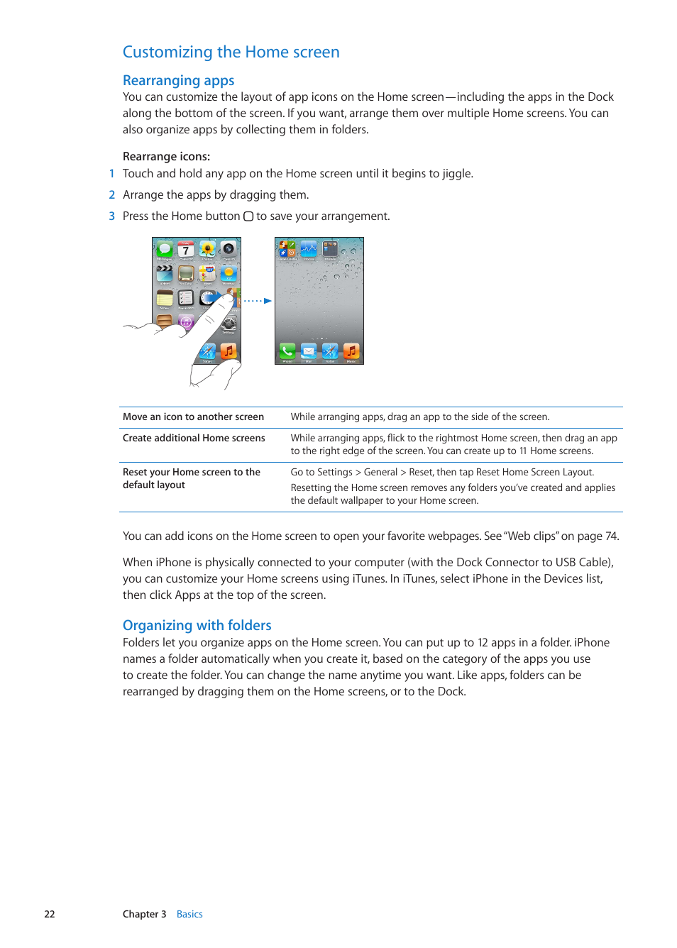 Customizing the home screen, 22 customizing the home screen, Rearranging apps | Organizing with folders | Apple iPhone iOS 5.1 User Manual | Page 22 / 179