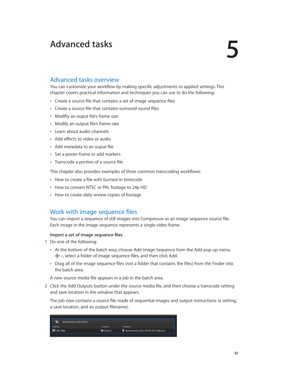 Chapter 5: advanced tasks, Advanced tasks overview, Work with image sequence files | 61 and, Work with image sequence, Files, Advanced tasks | Apple Compressor (4.1.2) User Manual | Page 61 / 108