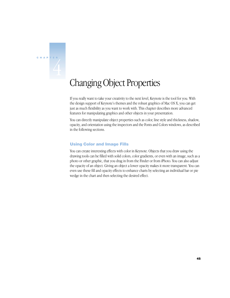 Changing object properties, Using color and image fills, Changing object properties 45 | Using color and image fills 45, N more, see chapter 4, “changing object properties | Apple Keynote 1 User Manual | Page 46 / 100