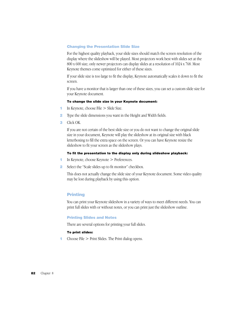 Changing the presentation slide size, Printing, Printing slides and notes | Changing the presentation slide size 82, Printing 82, Printing slides and notes 82 | Apple Keynote 1 User Manual | Page 83 / 100