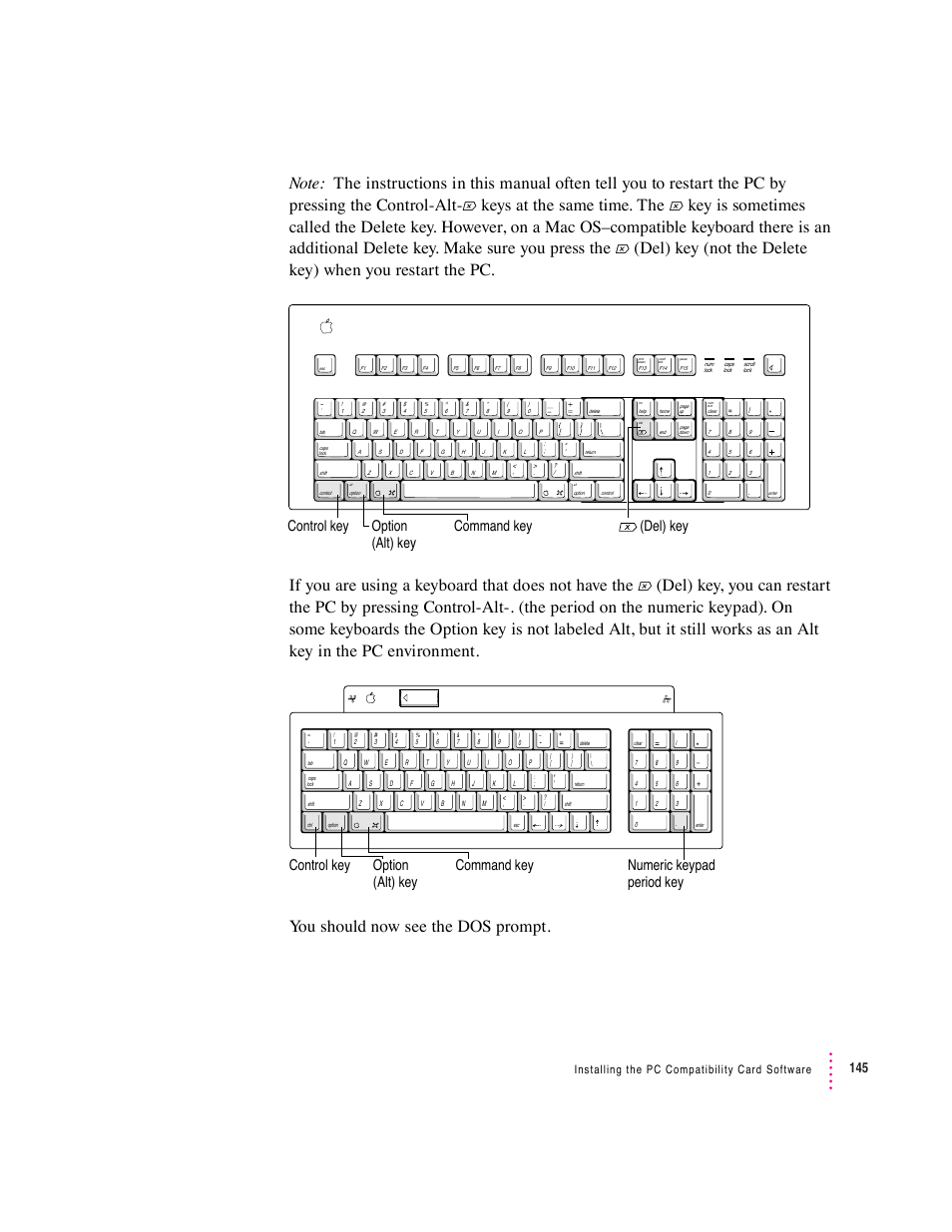 Control key option (alt) key command key (del) key, Installing the pc compatibility card software | Apple PC Compatibility Card User Manual | Page 145 / 338