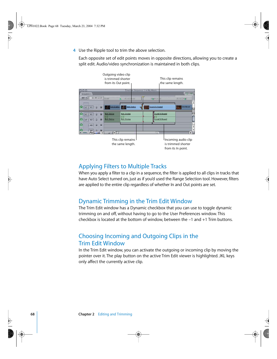 Applying filters to multiple tracks, Dynamic trimming in the trim edit window | Apple Final Cut Pro HD (4.5): New Features User Manual | Page 68 / 125