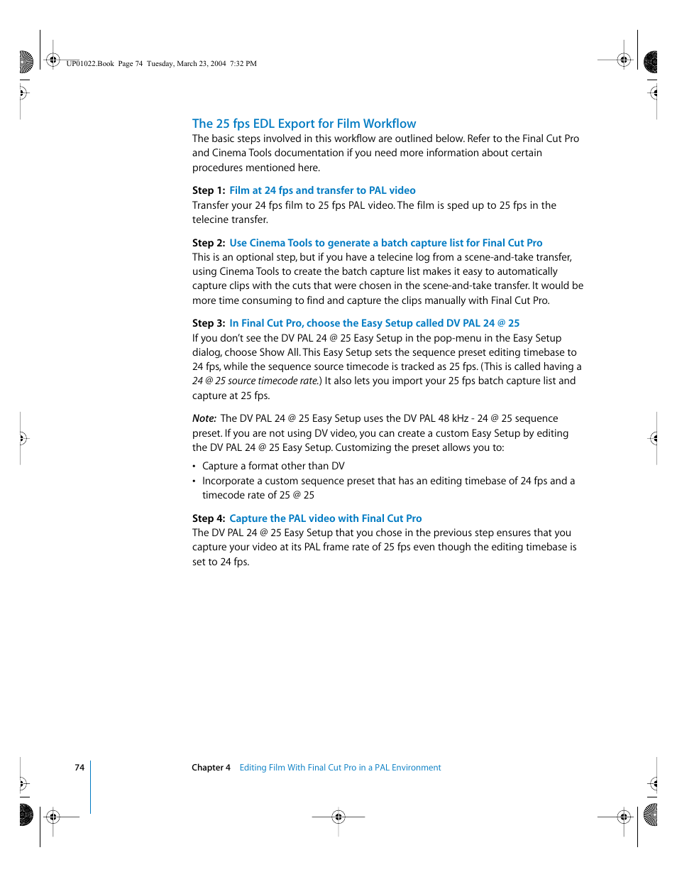 The 25 fps edl export for film workflow, Step 1: film at 24 fps and transfer to pal video, Step 4: capture the pal video with final cut pro | Apple Final Cut Pro HD (4.5): New Features User Manual | Page 74 / 125