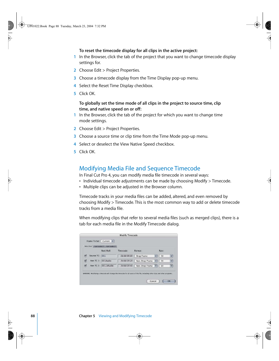 Modifying media file and sequence timecode, Modifying media file and, Sequence timecode | Apple Final Cut Pro HD (4.5): New Features User Manual | Page 88 / 125