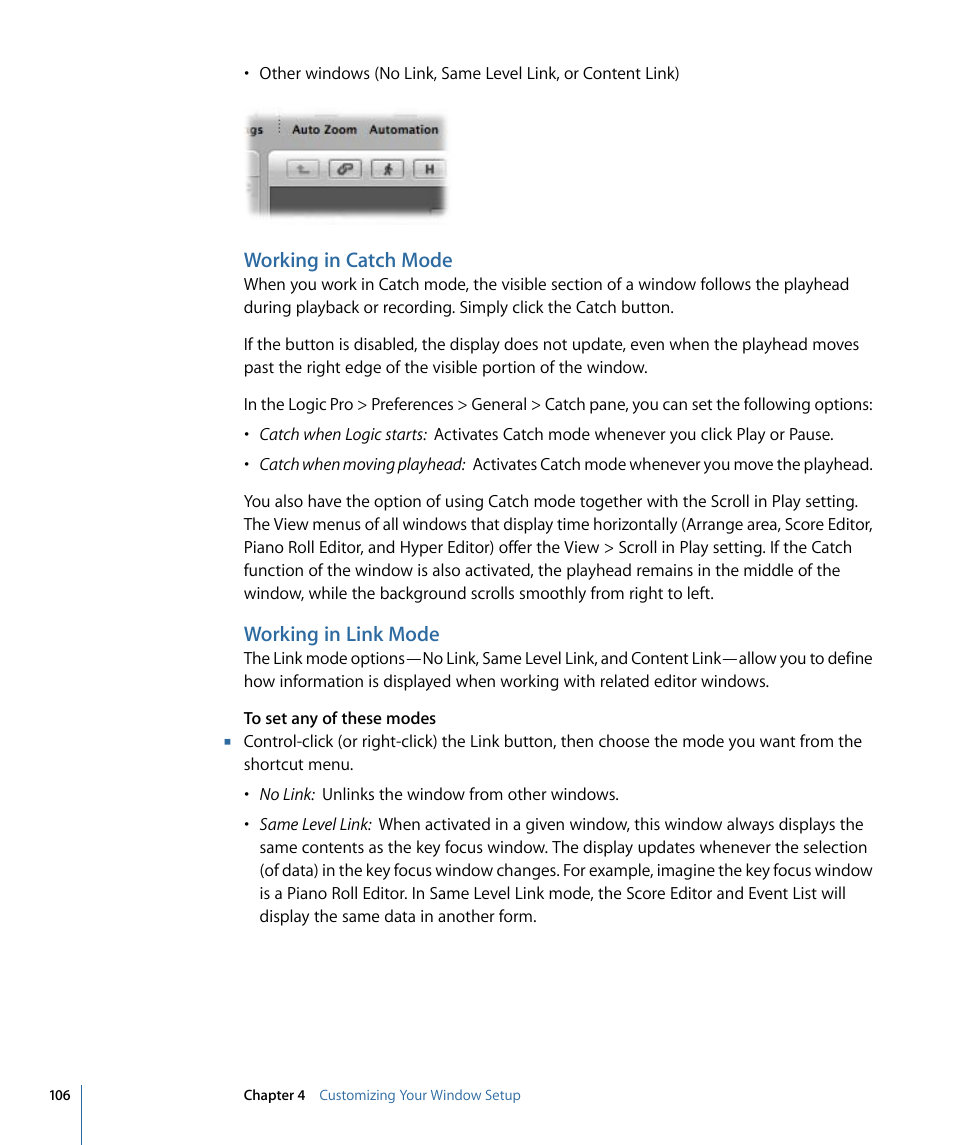 Working in catch mode, Working in link mode | Apple Logic Pro 9 User Manual | Page 106 / 1340