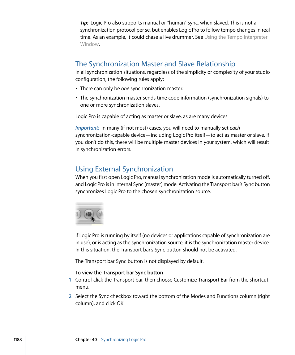 The synchronization master and slave relationship, Using external synchronization | Apple Logic Pro 9 User Manual | Page 1188 / 1340