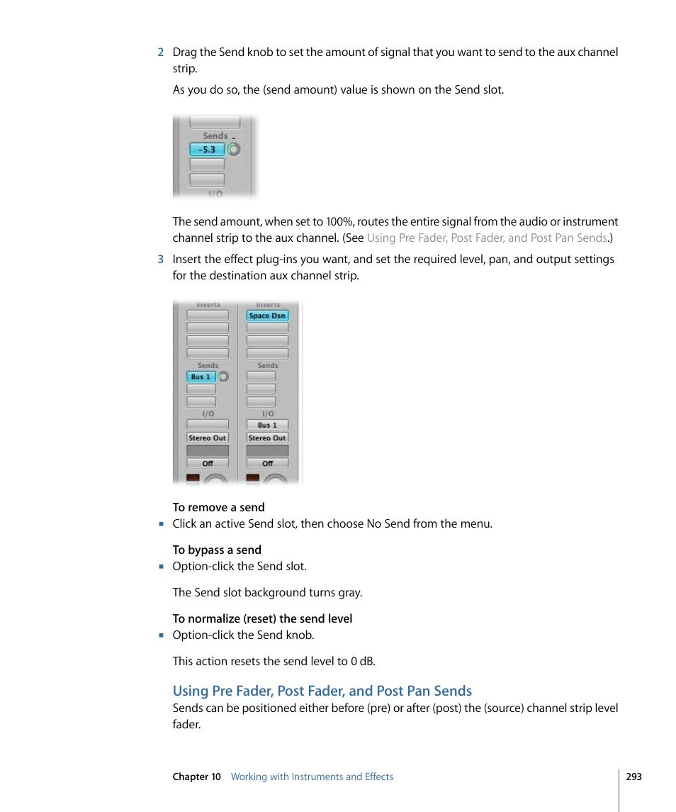 Using pre fader, post fader, and post pan sends | Apple Logic Pro 9 User Manual | Page 293 / 1340